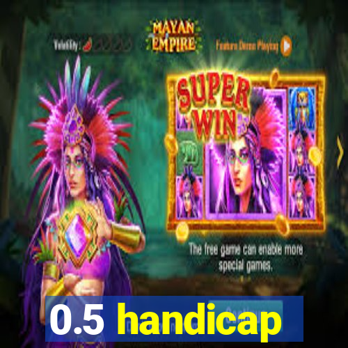 0.5 handicap